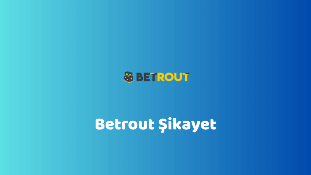 betrout şikayet